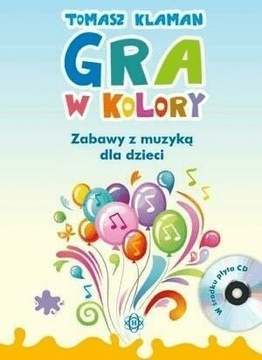 Gra w kolory + CD Tomasz Klaman