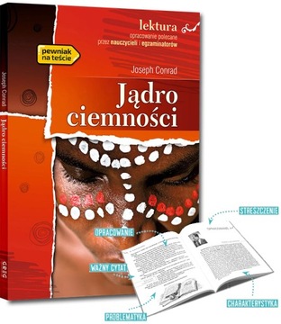 Jądro ciemności LEKTURA z opracowaniem i streszczeniem GREG Joseph Conrad