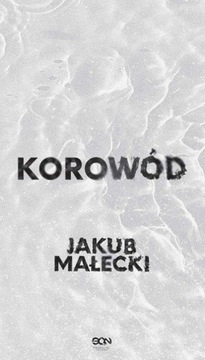 KOROWÓD, MAŁECKI JAKUB