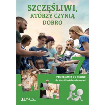 Szczęśliwi którzy czynią dobro 7 Podręcznik SP
