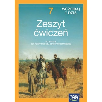 WCZORAJ I DZIŚ - Historia SP7 ćwiczenia NEON 2023