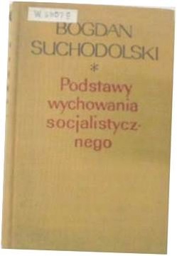 podstawy wychowania socjalistycznego -