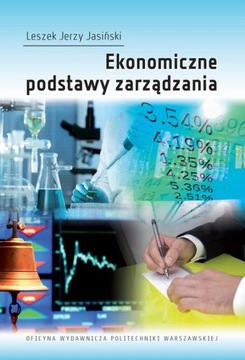 EKONOMICZNE PODSTAWY ZARZĄDZANIA LESZEK.. EBOOK