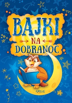 Bajki na dobranoc. Małgorzata Białek. TW Greg