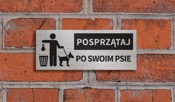 Tabliczka POSPRZĄTAJ PO SWOIM PSIE 20x8
