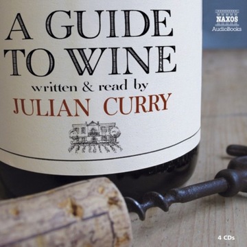 Guide to Wine - Curry, Julian AUDIOBOOK