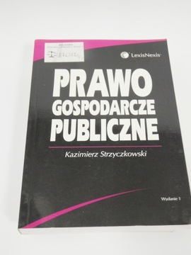 Prawo gospodarcze publiczne Strzyczkowski