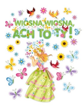 DEKORACJA WIOSENNA DUŻA - WIOSNA, WIOSNA, ACH TO TY! PANI WIOSNA (32 el.)