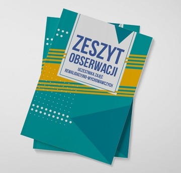 Zeszyt obserwacji uczestnika zajęć rewalidacyjno-w