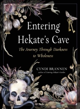 Entering Hekates Cave CYNDI (CYNDI BRANNEN) BRANNEN