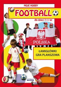 Football dla dzieci 7-11 lat. Łamigłówki. Gra plan