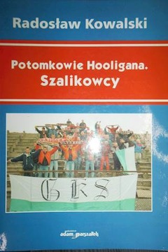 Potomkowie Holligana Szalikowcy - R Kowalski