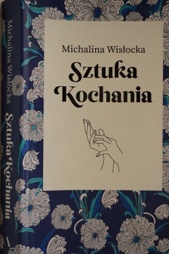 SZTUKA KOCHANIA MICHALINA WISŁOCKA
