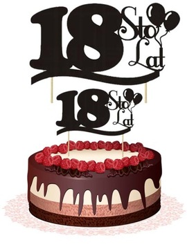 TOPPER NA TORT 18 URODZINY STO LAT Z BALONIKAMI CZARNY DEKORACJA CIASTO