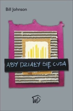 Aby działy się cuda