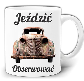 JEŹDZIĆ OBSERWOWAĆ ŚMIESZNY KUBEK + PUDEŁKO GW336