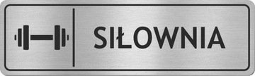 Tabliczka na drzwi SIŁOWNIA - STAL NIERDZEWNA
