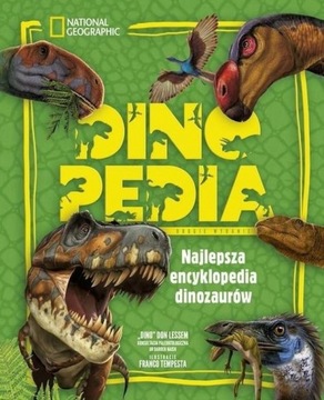 DINOPEDIA ENCYKLOPEDIA DINOZAURÓW NATIONAL GEOGRAP