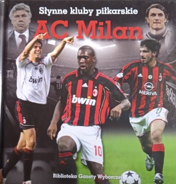 Słynne kluby piłkarskie AC Milan, Czado, bdb