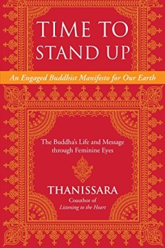 Time To Stand Up Thanissara