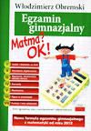 MATEMATYKA EGZAMIN GIMNAZJALNY MATMA? OK! GIMN KL.