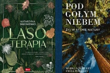 Lasoterapia + Pod gołym niebem