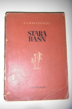 Stara baśń Józef Ignacy Kraszewski