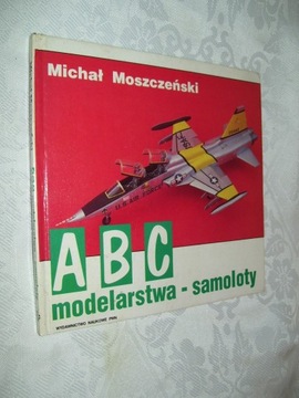 ABC modelarstwa - samoloty - Moszczeński