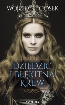 Dziedzic i błękitna krew - e-book