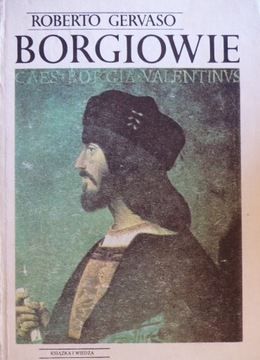 Roberto Gervaso - Borgiowie