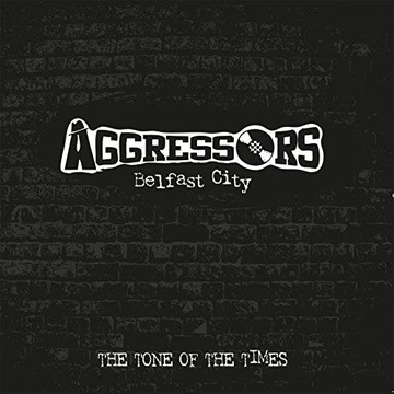 Aggressors B.C. - The Tone Of The Times *CD