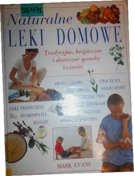 Naturalne leki domowe - Mark Evans