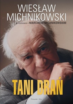 TANI DRAŃ MARCIN MICHNIKOWSKI