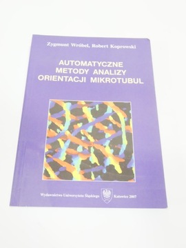 Automatyczne metody analizy orientacji mikrotubul KOPROWSKI
