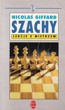 Szachy Lekcje z Mistrzem Nicolas Giffard