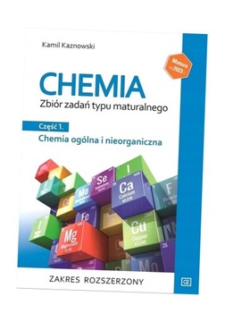 ZBIÓR ZADAŃ TYPU MATURALNEGO CHEMIA ZR KAMIL KAZNOWSKI