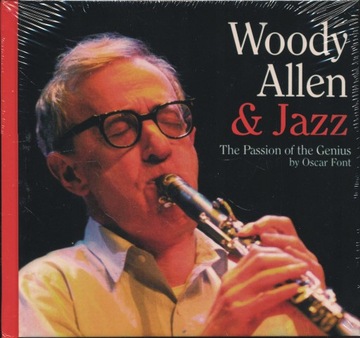 Woody Allen & Jazz - THE PASSION OF THE GENIUS
