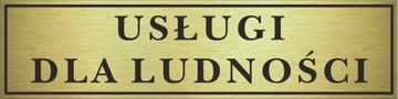 Tabliczka złota USŁUGI DLA LUDNOŚCI 14x3,5cm #159