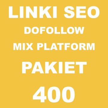 Linki SEO Mix platform Dofollow 400 LINKÓW