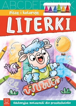 Piszę i koloruję. Literki. Agnieszka Bator
