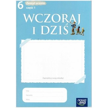 Wczoraj i dziś 6 Historia i społeczeństwo ćwicz. 1