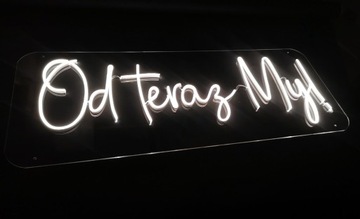 Od teraz My ! NEON LED napis dekoracja ślub wesele 100cm!