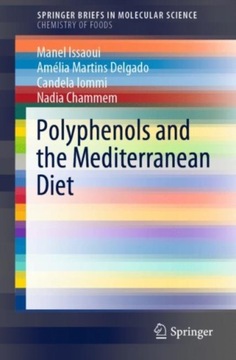 Polyphenols and the Mediterranean Diet Issaoui