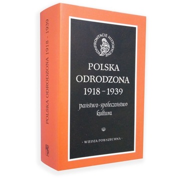 Polska odrodzona 1918-1939 Konfrontacje historyczne