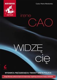 Widzę cię. Audiobook Irene Cao