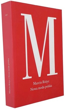 Nowa moda polska Marcin Różyc