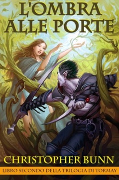 L'Ombra alle Porte - Bunn, Christopher EBOOK