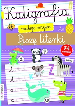 KALIGRAFIA MAŁEGO SMYKA piszę literki NAUKA PISANI
