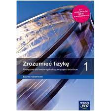 Zrozumieć fizykę 1. ZR Podręcznik dla liceum