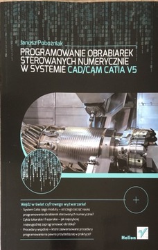 POBOŻNIAK PROGRAMOWANIE OBRABIAREK STEROWANYCH NUMERYCZNIE W SYSTEMIE CAD